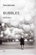 Bule: Sfere Volumul I: Microsferologie - Bubbles: Spheres Volume I: Microspherology