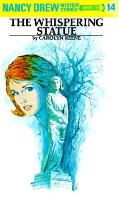 Nancy Drew 14: Statuia șoptitoare - Nancy Drew 14: The Whispering Statue