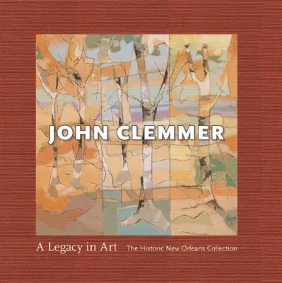 John Clemmer: O moștenire în artă - John Clemmer: A Legacy in Art