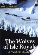 Lupii din Isle Royale: A Broken Balance - The Wolves of Isle Royale: A Broken Balance