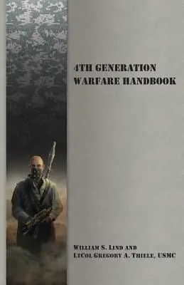 Manual de război de generația a patra - 4th Generation Warfare Handbook