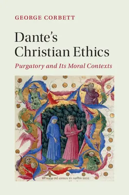 Etica creștină a lui Dante - Dante's Christian Ethics