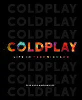 Viața în Technicolor - O celebrare a Coldplay - Life in Technicolor - A Celebration of Coldplay