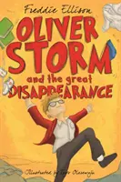 Oliver Storm și marea dispariție - Oliver Sorry (Oliver Storm and the Great Disappearance) - Oliver Storm and the Great Disappearance - Oliver Sorry