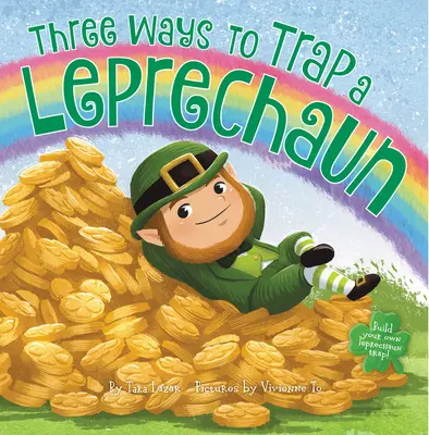 Trei moduri de a prinde un spiriduș - Three Ways to Trap a Leprechaun