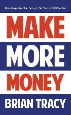 Faceți mai mulți bani - Make More Money