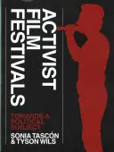Festivaluri de film activist - Activist Film Festivals