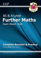 AS & A-Level Further Maths pentru AQA: Complete Revision & Practice cu ediție online - AS & A-Level Further Maths for AQA: Complete Revision & Practice with Online Edition