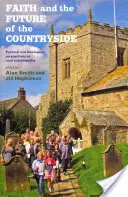 Faith and the Future of the Countryside: Perspective pastorale și teologice asupra durabilității rurale - Faith and the Future of the Countryside: Pastoral and Theological Perspectives on Rural Sustainability