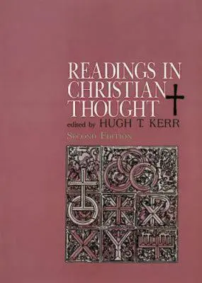 Lecturi în gândirea creștină: Ediția a doua - Readings in Christian Thought: Second Edition