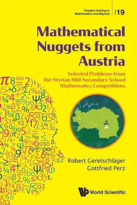 Nuggets matematice din Austria: Probleme selectate de la concursurile de matematică ale școlii gimnaziale din Stiria (Styrian Mid-Secondary School Mathematics Competitions) - Mathematical Nuggets from Austria: Selected Problems from the Styrian Mid-Secondary School Mathematics Competitions