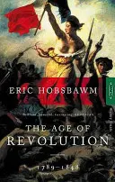 Epoca revoluției - 1789-1848 - Age Of Revolution - 1789-1848