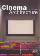 Arhitectura cinematografică - Cinema Architecture
