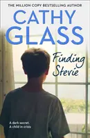 Găsirea lui Stevie: Un secret întunecat. Un copil în criză. - Finding Stevie: A Dark Secret. a Child in Crisis.