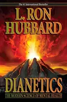 Dianetics - Știința modernă a sănătății mintale - Dianetics - The Modern Science of Mental Health