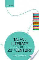 Povești de alfabetizare pentru secolul XXI: Agenda literară - Tales of Literacy for the 21st Century: The Literary Agenda