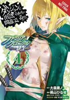 Este greșit să încerci să agăți fete într-o temniță? Familia Chronicle Episode Lyu, Vol. 4 (Manga) - Is It Wrong to Try to Pick Up Girls in a Dungeon? Familia Chronicle Episode Lyu, Vol. 4 (Manga)