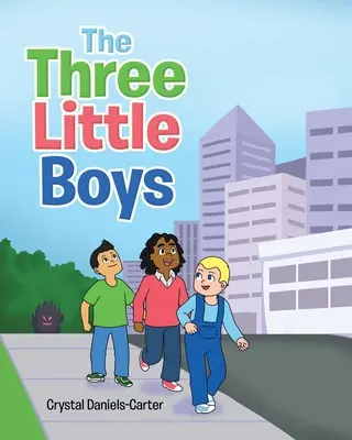Cei trei băieței - The Three Little Boys