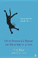 Cartea pisicilor practice a lui Old Possum - Ilustrată de Edward Gorey - Old Possum's Book of Practical Cats - Illustrated by Edward Gorey