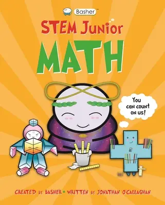 Basher Stem Junior: Matematică - Basher Stem Junior: Math