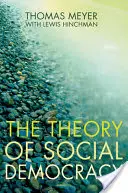 The Theory of Social Democracy (Teoria democrației sociale) - The Theory of Social Democracy