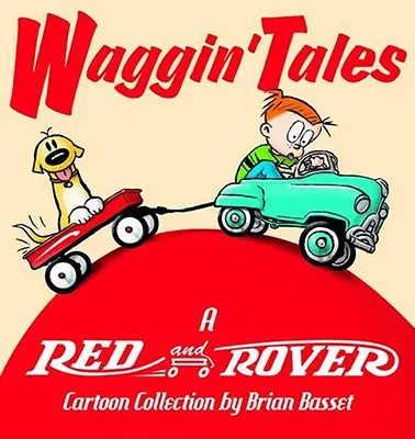 Waggin' Tales: O colecție Red și Rover - Waggin' Tales: A Red and Rover Collection