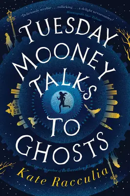 Marți Mooney vorbește cu fantomele - Tuesday Mooney Talks to Ghosts