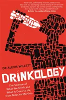 Drinkology: Știința a ceea ce bem și ce ne face, de la lapte la Martini - Drinkology: The Science of What We Drink and What It Does to Us, from Milks to Martinis