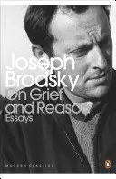 Despre durere și rațiune - Eseuri - On Grief And Reason - Essays