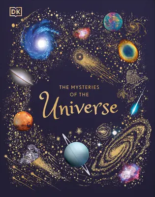 Misterele Universului: Descoperiți cele mai bine păstrate secrete ale spațiului - The Mysteries of the Universe: Discover the Best-Kept Secrets of Space
