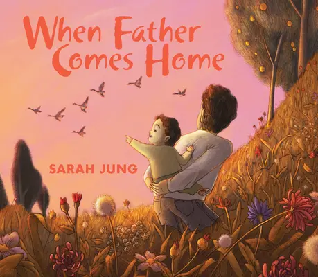 Când tata vine acasă - When Father Comes Home