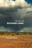 Arta lui Richard Long - The Art of Richard Long