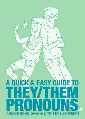Un ghid rapid și ușor pentru pronumele ei/ele - A Quick & Easy Guide to They/Them Pronouns
