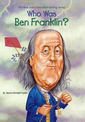 Cine a fost Ben Franklin? - Who Was Ben Franklin?