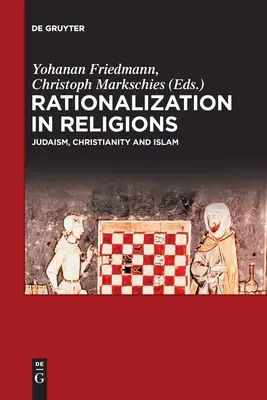 Raționalizarea în religii - Rationalization in Religions