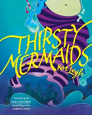 Sirene însetate (Thirsty Mermaids) - Thirsty Mermaids