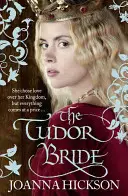 Mireasa Tudor - The Tudor Bride