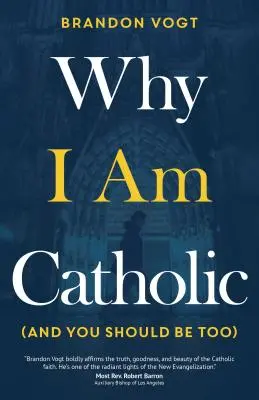 De ce sunt catolic (și ar trebui să fii și tu) - Why I Am Catholic (and You Should Be Too)