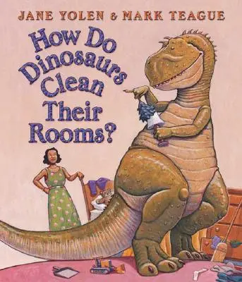 Cum își fac dinozaurii curat în cameră? - How Do Dinosaurs Clean Their Rooms?