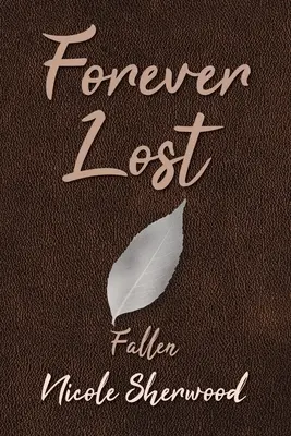 Pierdut pentru totdeauna: Fallen - Forever Lost: Fallen