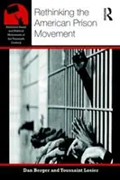 Regândirea mișcării penitenciarelor americane - Rethinking the American Prison Movement
