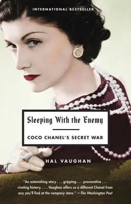 Dormind cu inamicul: Războiul secret al lui Coco Chanel - Sleeping with the Enemy: Coco Chanel's Secret War