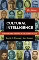 Inteligența culturală: Supraviețuirea și prosperitatea în satul global - Cultural Intelligence: Surviving and Thriving in the Global Village