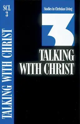 Vorbind cu Hristos: Cartea 3 - Talking with Christ: Book 3
