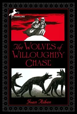 Lupii din Willoughby Chase - The Wolves of Willoughby Chase