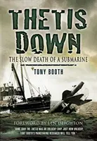Thetis Down: Moartea lentă a unui submarin - Thetis Down: The Slow Death of a Submarine