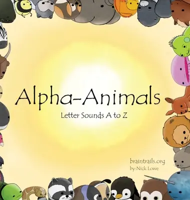 Alpha-Animals: Sunetele literelor de la A la Z - Alpha-Animals: Letter Sounds A to Z