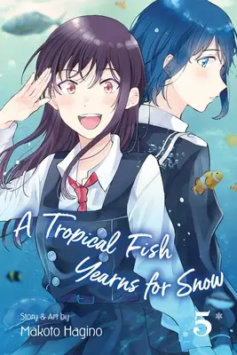 Un pește tropical tânjește după zăpadă, vol. 5, 5 - A Tropical Fish Yearns for Snow, Vol. 5, 5