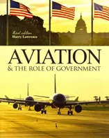 Aviația și rolul guvernului - Aviation & Role of Government
