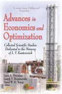 Advances in Economics & Optimization - Collected Scientific Papers Dedicated to the Memory of L V Kantorovich